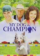 My Dog the Champion , Lance Henriksen