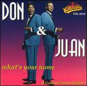 What's Your Name , Don & Juan