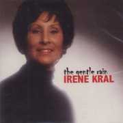 The Gentle Rain , Irene Kral