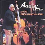 Arvell Shaw & the Swing Legacy All-Stars , Arvell Shaw