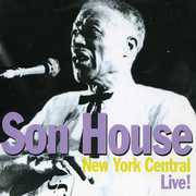 New York Central Live , Son House