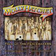 Fall Of The Peacemakers 1980-1985 [Import] , Molly Hatchet