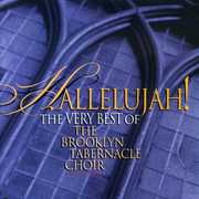 Hallelujah!: The Very Best Of The Brooklyn Tabernacle Choir , The Brooklyn Tabernacle Choir