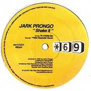 Shake It , Jark Prongo
