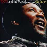 Ska Father , Toots & Maytals