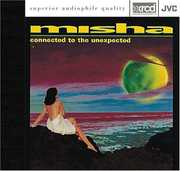 Connected To Unexpected (remastered) , Misha