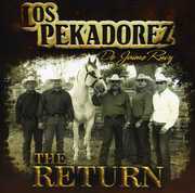 The Return , Los Pekadorez