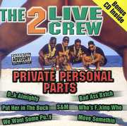 Private Personal Parts [Explicit Content] , 2 Live Crew
