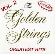 Greatest Hits, Vol. 2 , Golden Strings