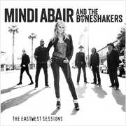 The Eastwest Sessions , Mindi Abair