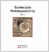 Various Artist : Schweizer Hornquartette 1 , Various Artists
