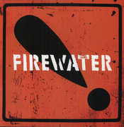 International Orange! , Firewater