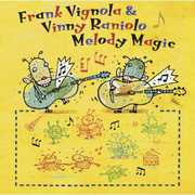 Melody Magic , Vignola & Raniolo