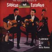 Fantastic Guitars of Sabicas & Escudero [Import] , Sabicas & Escudero