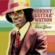 Best of the Funk Years , Johnny "Guitar" Watson