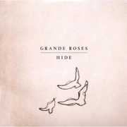 Hide , Grande Roses