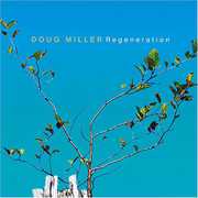 Regeneration , Doug Miller