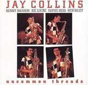Uncommon Threads , Jay Collins