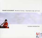 Wanderer Fantasy / Impromptus Opp. 90 & 142 , Viviana Sofronitsky