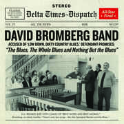 Blues The Whole Blues & Nothing But The Blues , David Bromberg