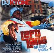 Left Lane Music, Vol. 1 , DJ Ktone
