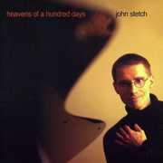 Heavens of a Hundred Days , John Stetch