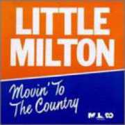 Movin to the Country , Little Milton