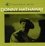 Flashback with Donny Hathaway , Donny Hathaway