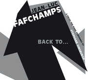 Back To... , Jean-Luc Fafchamps