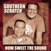 How Sweet The Sound: Waila Of Tohono O'odham , Southern Scratch