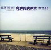 Follow Your Bliss: The Best of Senses Fail , Senses Fail