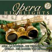 Opera Highlights / Various , Various Artists