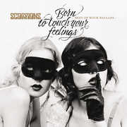 Born To Touch Your Feelings - Best Of Rock Ballads , Scorpions