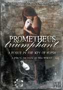 Prometheus Triumphant: A Fugue in the Key of Flesh , Jim Towns