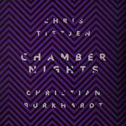 Chamber Nights , Chris Tietjen