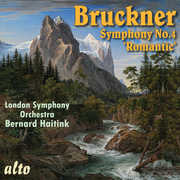 Bruckner Symphony No.4 Romantic , Bernard Haitink