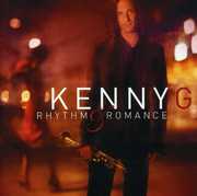 Rhythm and Romance , Kenny G