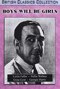 Boys Will Be Girls , Leslie Fuller