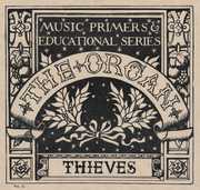 Thieves [EP][Digipack] , Organ