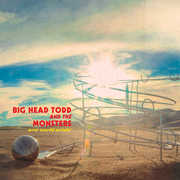 New World Arisin , Big Head Todd & the Monsters