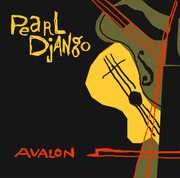 Avalon , Pearl Django