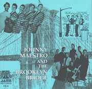 Best of Crests & Brooklyn Bridge , Johnny Maestro