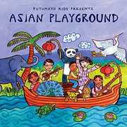 Asian Playground , Putumayo Kids Presents