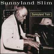 Sunnyland Train , Sunnyland Slim