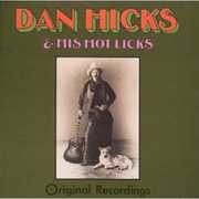 Original Recordings [Import] , Dan Hicks
