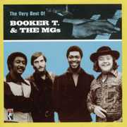 Very Best of Booker T & the MG's , Booker T. & the MG's