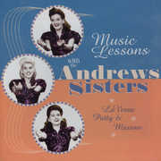 Music Lessons with , The Andrews Sisters
