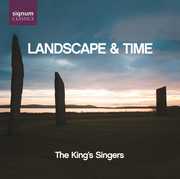 Landscape & Time , Kings Singers