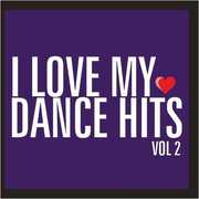 I Love My Dance Hits 2 /  Various , Various Artists