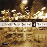 5 Chairs , Atlantic Brass Quintet